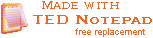 Made with TED Notepad, free replacement!